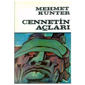 CENNETIN AÇLARI - MEHMET KUNTER