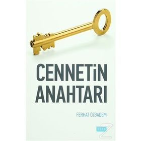 Cennetin Anahtarı - Ferhat Özbadem