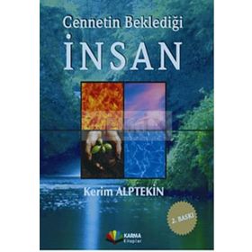 CENNETIN BEKLEDİĞİ İNSAN - KERIM ALPTEKIN (ISBN:9786054044870)