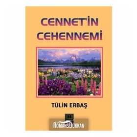 Cennet'in Cehennemi - Tülin Erbaş