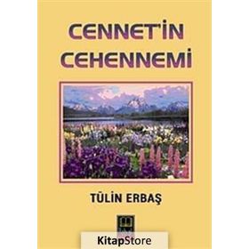 Cennet'in Cehennemi - Tülin Erbaş