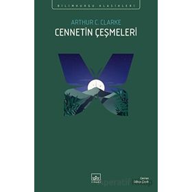 Cennetin Çeşmeleri - Arthur C. Clarke