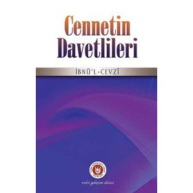 CENNETIN DAVETLILERI - İBNÜ`L CEVZI