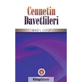 CENNETIN DAVETLILERI - İBNÜ`L CEVZI