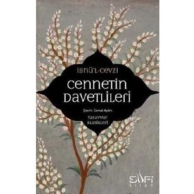 CENNETIN DAVETLILERI - İBNÜ`L CEVZI