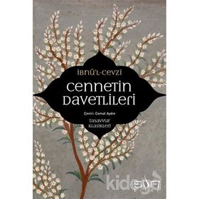 CENNETIN DAVETLILERI - İBNÜ`L CEVZI