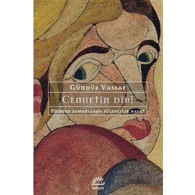 Cennetin Dibi - Gündüz Vassaf