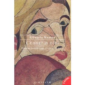 Cennetin Dibi - Gündüz Vassaf