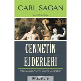 CENNETIN EJDERLERI İNSAN ZEKASININ EVRIMI ÜZERİNE DÜŞÜNCELER - CARL SAGAN