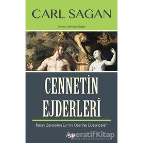 CENNETIN EJDERLERI İNSAN ZEKASININ EVRIMI ÜZERİNE DÜŞÜNCELER - CARL SAGAN