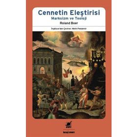 CENNETIN ELEŞTIRISI MARKSIZM VE TEOLOJI - ROLAND BOER