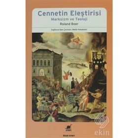 CENNETIN ELEŞTIRISI MARKSIZM VE TEOLOJI - ROLAND BOER