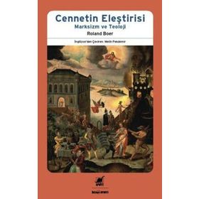 CENNETIN ELEŞTIRISI MARKSIZM VE TEOLOJI - ROLAND BOER
