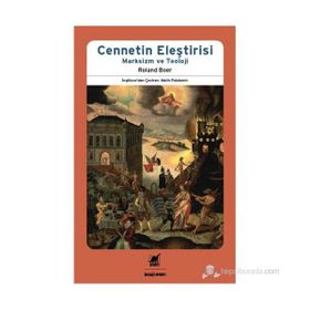 CENNETIN ELEŞTIRISI MARKSIZM VE TEOLOJI - ROLAND BOER