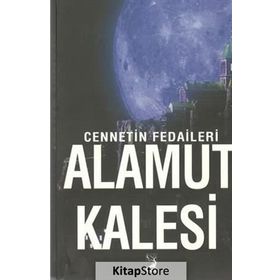 Cennetin Fedaileri Alamut Kalesi - Ali Betlik