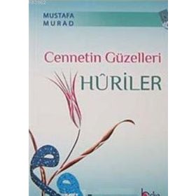 CENNETIN GÜZELLERİ HURILER - MUSTAFA MURAD