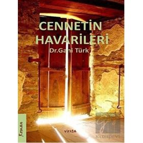 CENNETIN HAVARILERI - GANI TÜRK