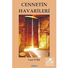 CENNETIN HAVARILERI - GANI TÜRK