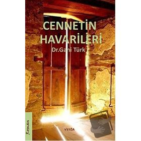 CENNETIN HAVARILERI - GANI TÜRK