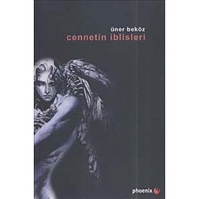 CENNETIN İBLİSLERİ - ÜNER BEKÖZ