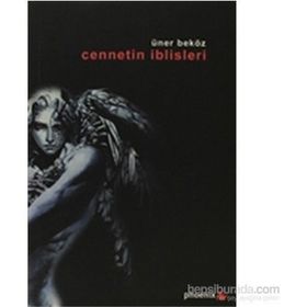 CENNETIN İBLİSLERİ - ÜNER BEKÖZ
