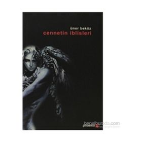 CENNETIN İBLİSLERİ - ÜNER BEKÖZ