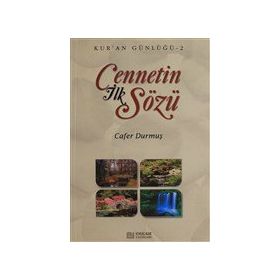 Cennetin İlk Sözü Kur'an Günlüğü 2 - Cafer Durmuş
