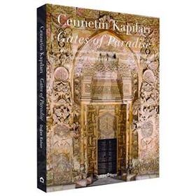 Cennetin Kapıları - Gates of Paradise - Doğan Kuban