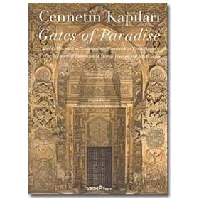 Cennetin Kapıları - Gates of Paradise - Doğan Kuban