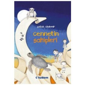 Cennetin Sahipleri - Şafak Okdemir