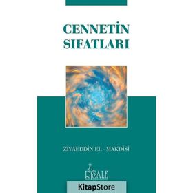 Cennetin Sıfatları - Ziyaeddin El Makdisi