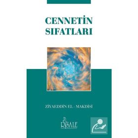 Cennetin Sıfatları - Ziyaeddin El Makdisi