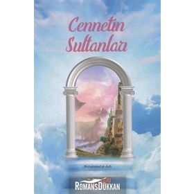 Cennetin Sultanları - Muhammed el-Arifi