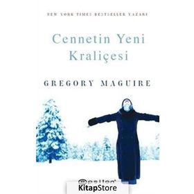 Cennetin Yeni Kraliçesi - Gregory Maguire