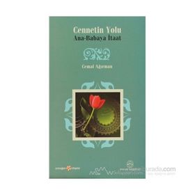 CENNETIN YOLU ANA-BABAYA İTAAT - CEMAL AĞIRMAN