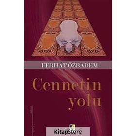 CENNETIN YOLU - FERHAT ÖZBADEM