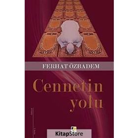 CENNETIN YOLU - FERHAT ÖZBADEM
