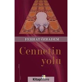 CENNETIN YOLU - FERHAT ÖZBADEM