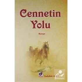 CENNETIN YOLU - SADULLAH AYDIN