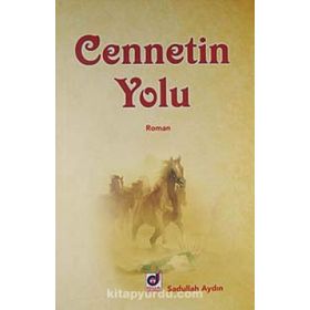 CENNETIN YOLU - YAŞAR ÇIRAKLI