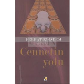 CENNETIN YOLU - YAŞAR ÇIRAKLI