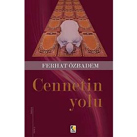 CENNETIN YOLU - YAŞAR ÇIRAKLI