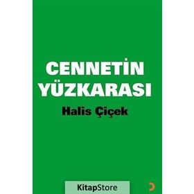 CENNETIN YÜZKARASI - HALIS ÇİÇEK