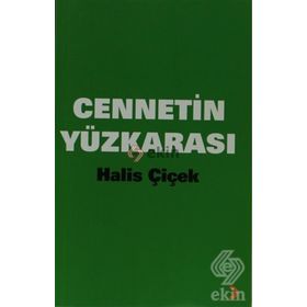 CENNETIN YÜZKARASI - HALIS ÇİÇEK
