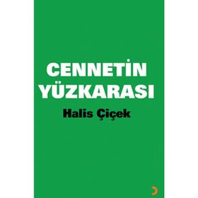 CENNETIN YÜZKARASI - HALIS ÇİÇEK