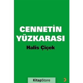 CENNETIN YÜZKARASI - HALIS ÇİÇEK