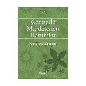 CENNETLE MÜJDELENEN HANIMLAR - MANSUR ABDULHAKIM