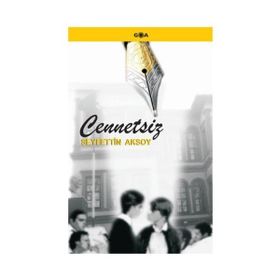 CENNETSIZ - SEYFETTIN AKSOY