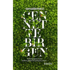 Cennette Bir Gün-Senai Demirci