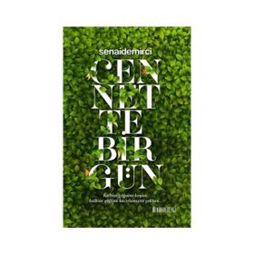 Cennette Bir Gün - senai demirici